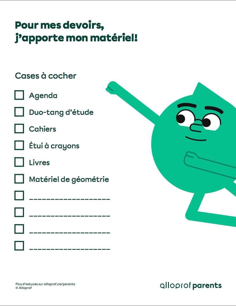 Pour mes devoirs, j'apporte mon matériel!